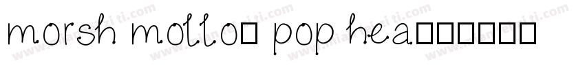 morsh mollow pop hea字体转换